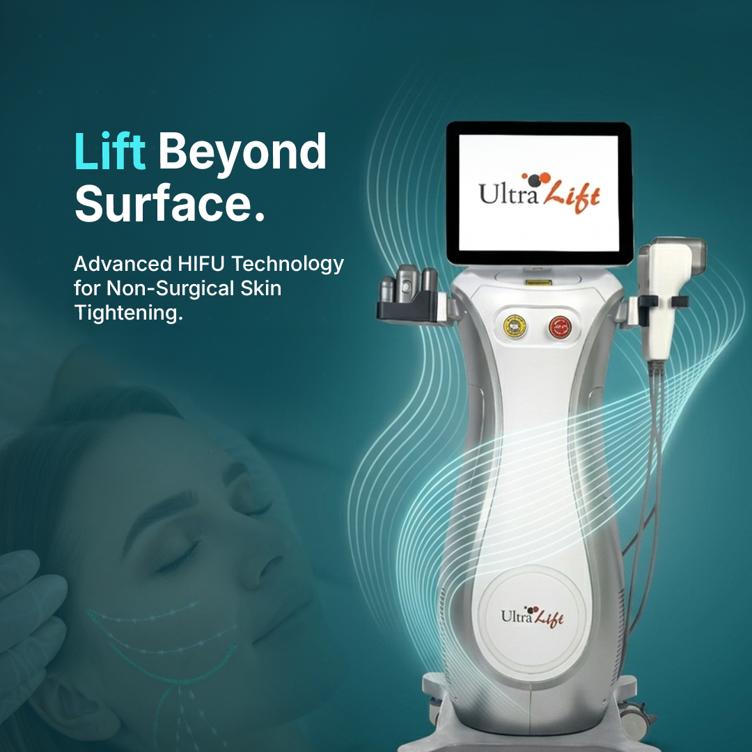 Ultralift – High Intensity Focused Ultrasound (HIFU)